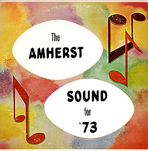 The Amherst Sound for '73 - Front Cover